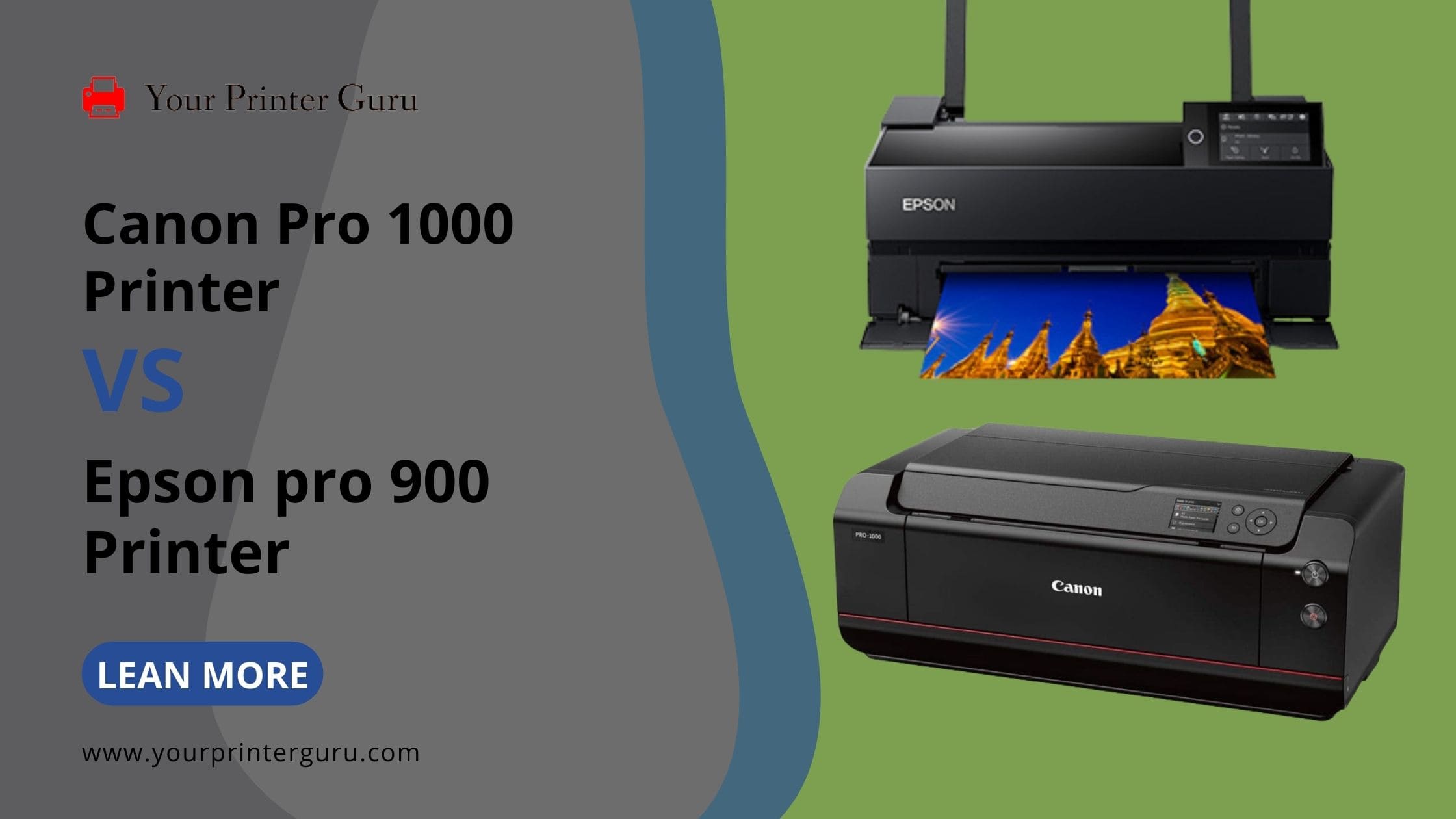Read more about the article Canon Pro 1000 Vs Epson Pro 900 Comparison