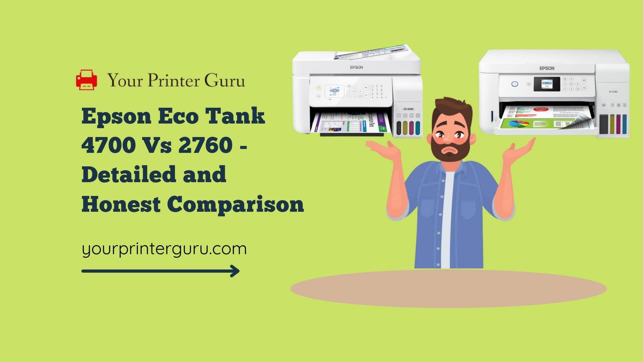 Read more about the article Epson EcoTank 4700 Vs 2760 – Detailed and Honest Comparison