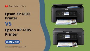 Read more about the article Epson XP 4100 Vs 4105 – Honest Comparison & Difference