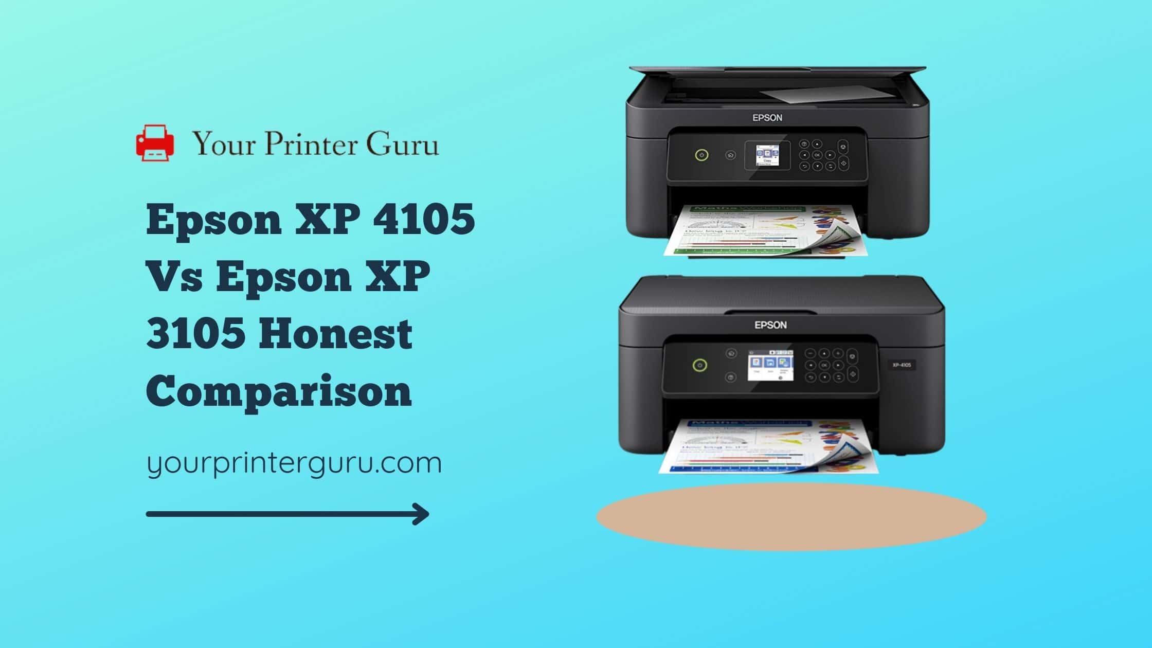 Read more about the article Epson XP 4105 Vs Epson XP 3105 Honest Comparison