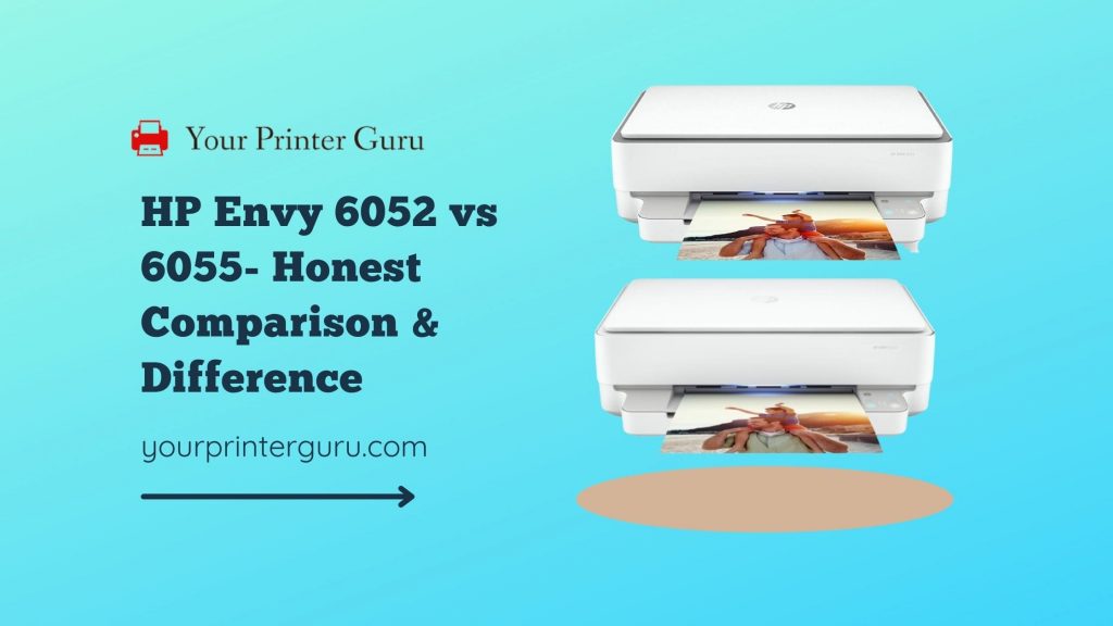 HP Envy 6052 vs 6055 