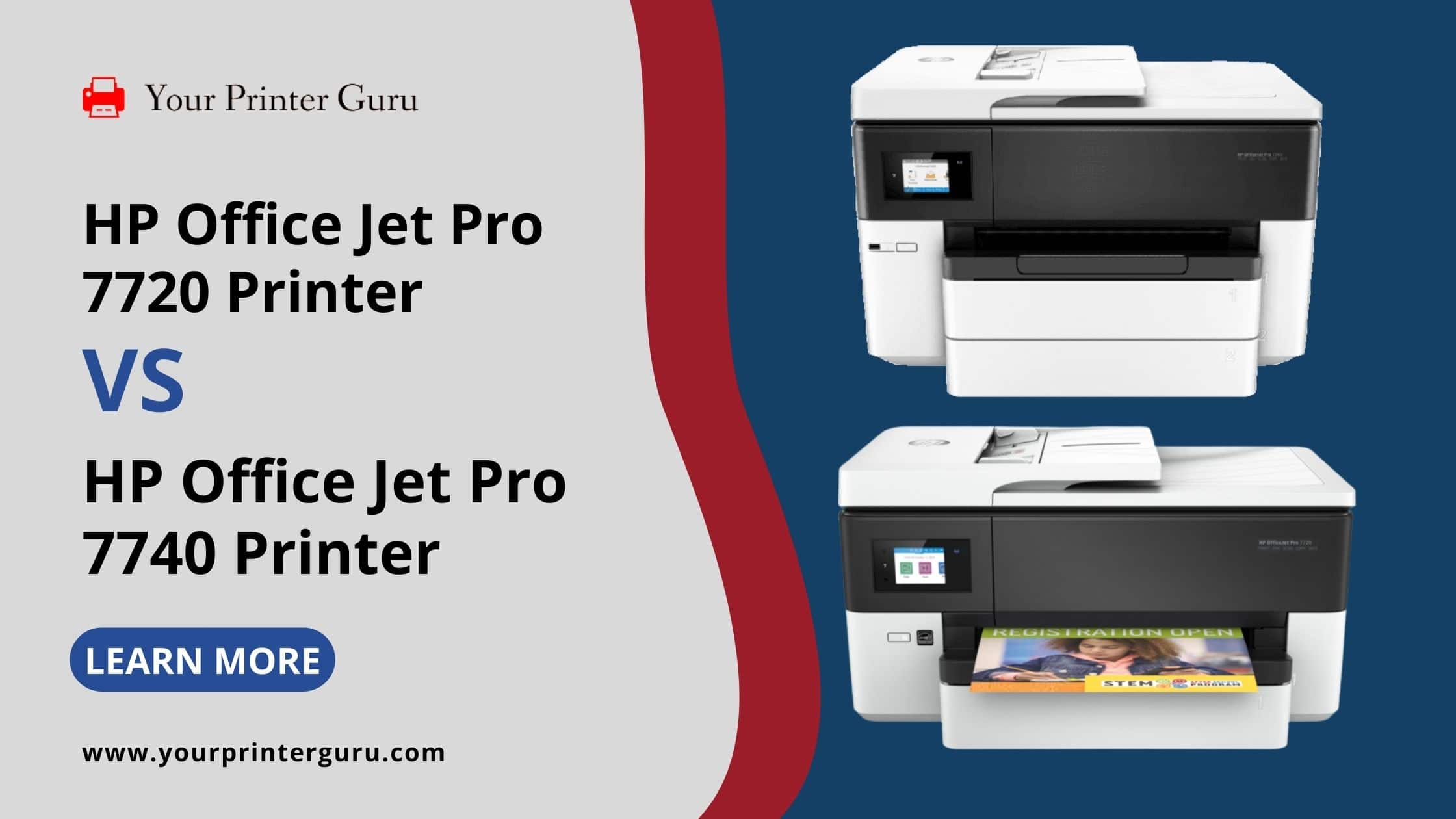 Read more about the article HP Office Jet Pro 7720 Vs 7740 – Honest Comparison in Detail