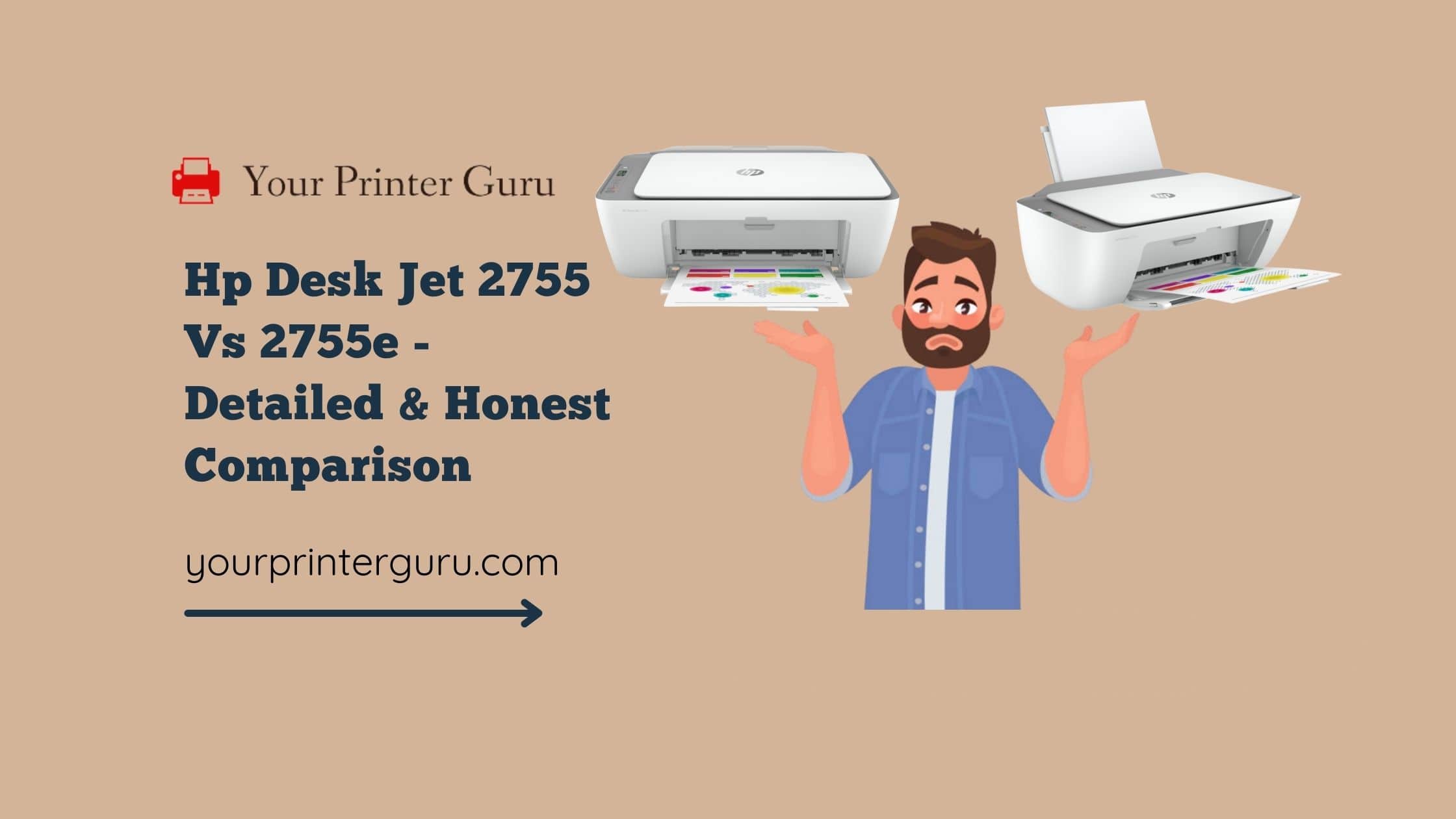 Read more about the article Hp Desk Jet 2755 Vs 2755e – Detailed & Honest Comparison