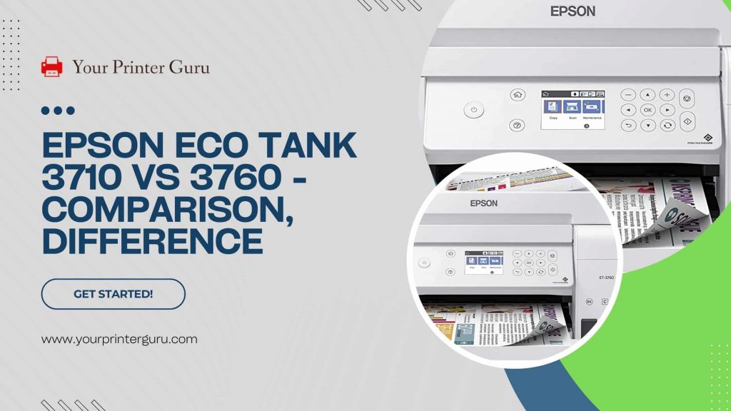 Epson Eco Tank 3710 Vs 3760