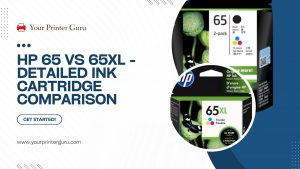 Read more about the article HP 65 Vs 65XL – Detailed Difference between These Ink Cartridge
