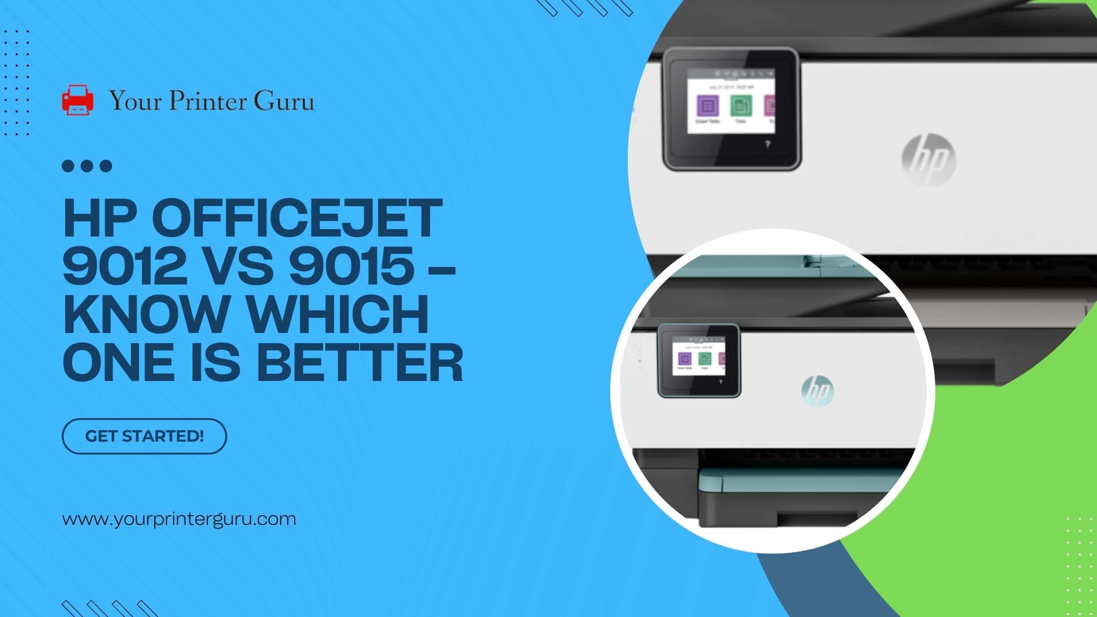 Read more about the article HP Officejet 9012 vs 9015 – Know Which One is Better
