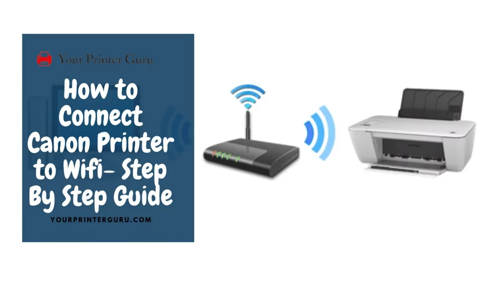 How to Connect Canon Printer to Wifi