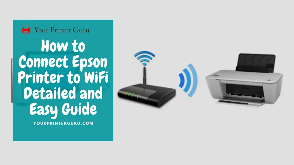 How to Connect Epson Printer to WiFi
