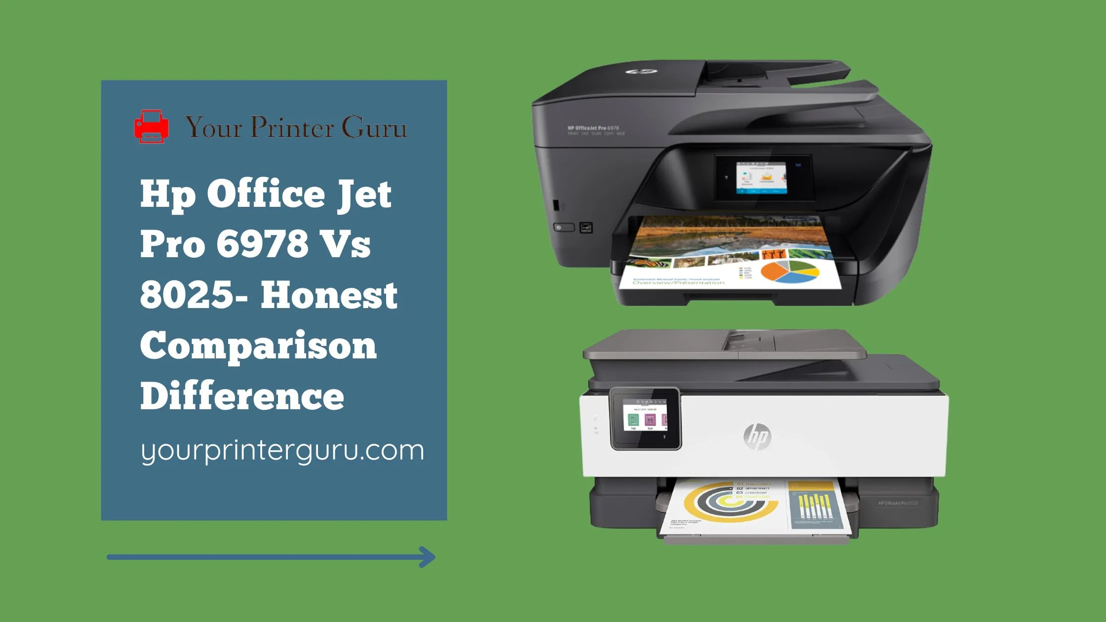 Read more about the article Hp Office Jet Pro 6978 Vs 8025- Honest Comparison, Difference