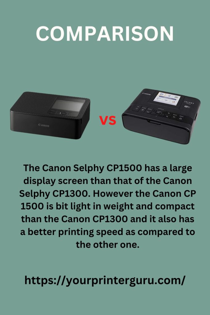 Canon Selphy 1500 vs 1300 Comparison