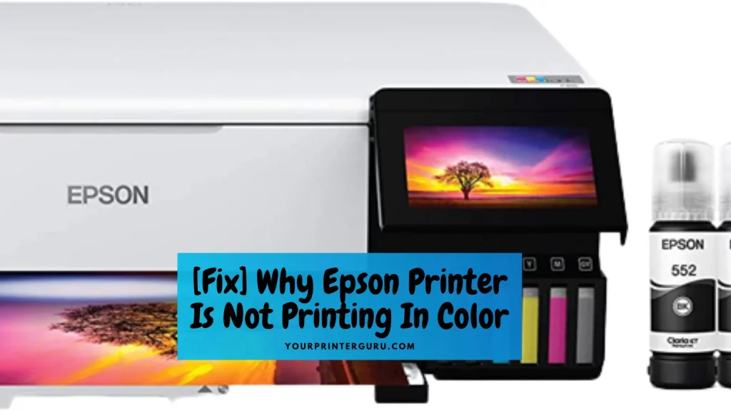 Why Epson Printer Is Not Printing In Color