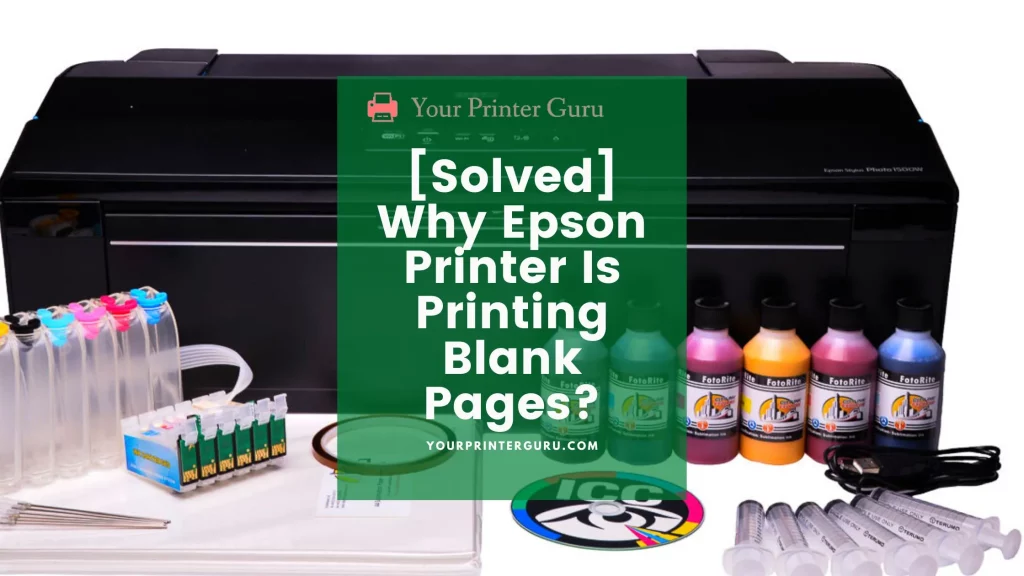 Why Epson Printer Is Printing Blank Pages