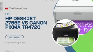 Read more about the article HP DeskJet 2755e vs Canon PIXMA TR4720 | Full Comparison