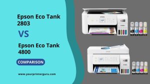 Read more about the article Epson ET 2803 vs ET 4800 – Which Is Better?
