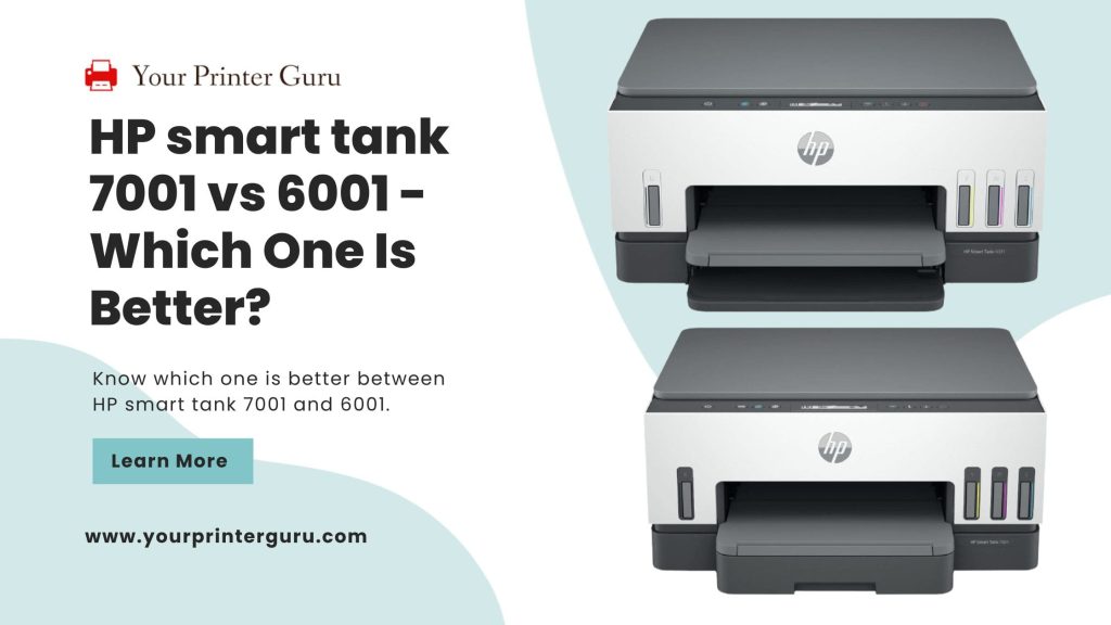 HP smart tank 7001 vs 6001